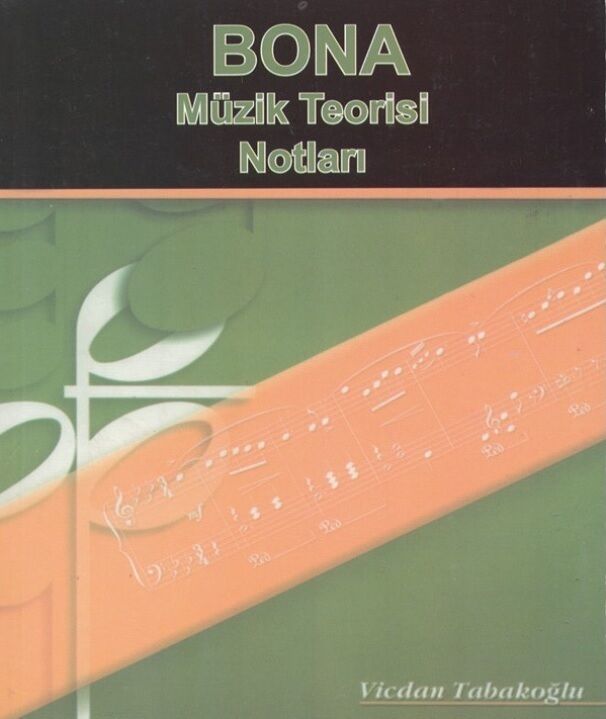 BONA Müzik Teorisi Notları Kitap Vicdan Tabakoğlu