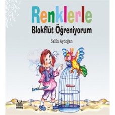 Renklerle Blokflüt Öğreniyorum